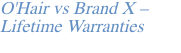 O'Hair vs Brand X – Lifetime